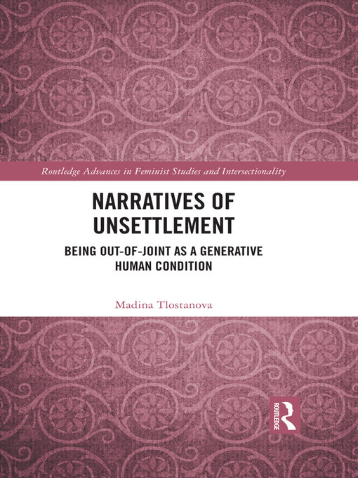 Title details for Narratives of Unsettlement by Madina Tlostanova - Wait list